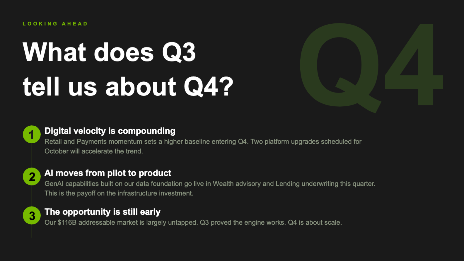 Closing slide: what Q3 tells us about Q4, with three forward-looking reads