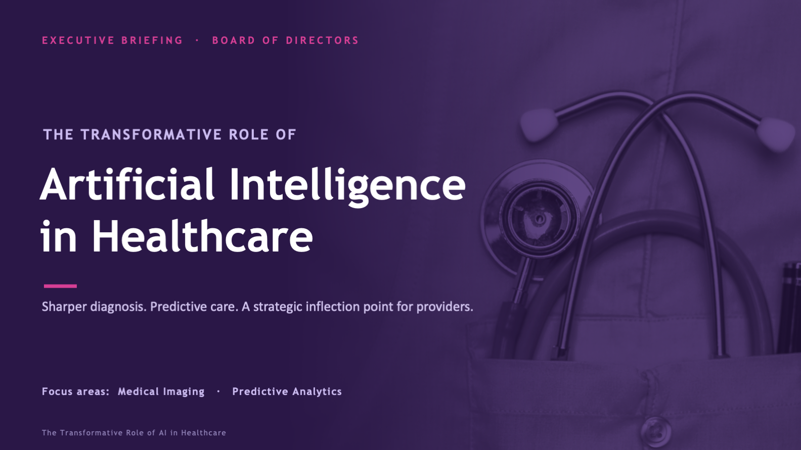 Cover slide: The Transformative Role of Artificial Intelligence in Healthcare